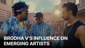 Brodha-V's-Influence-on-Emerging-Artists