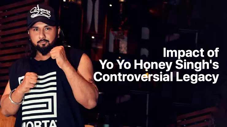 Impact-of-Yo-Yo-Honey-Singhs-Controversial-Legacy