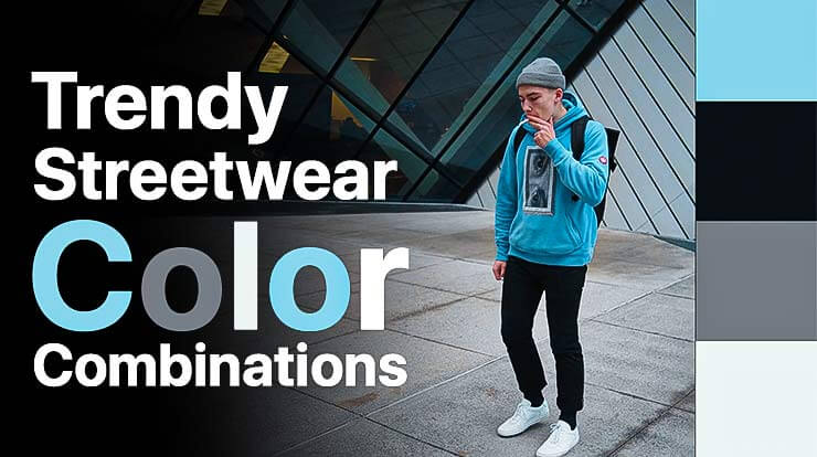 Trendy-Streetwear-Color-Combinations