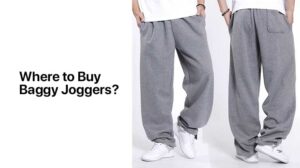Where-to-Buy-Baggy-Joggers