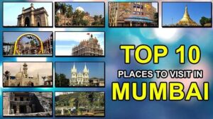 10 Must-Visit Places in Mumbai