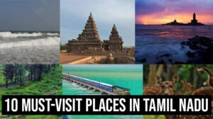10-Must-Visit-Places-in-Tamil-Nadu