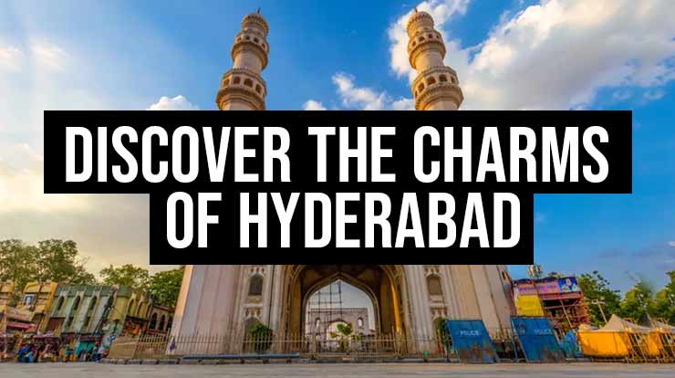 Discover-the-Charms-of-Hyderabad