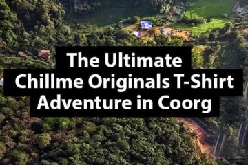 The-Ultimate-Chillme-Originals-T-Shirt-Adventure-in-Coorg