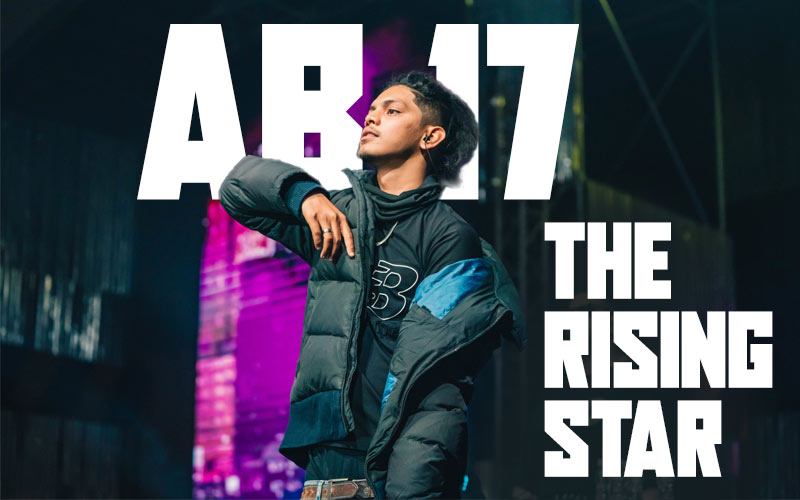 AB 17: The Rising Star of The Underground Scene